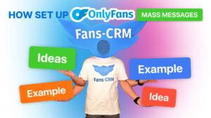 how to set up onlyfans mass messages