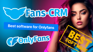 best software for only fans Fans-CRM