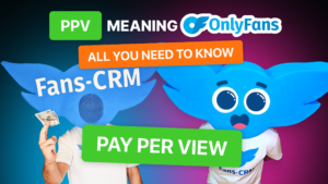 OnlyFans PPV Pay Per View