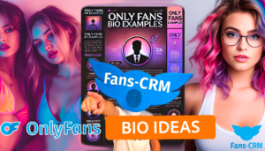 OnlyFans Bio Ideas